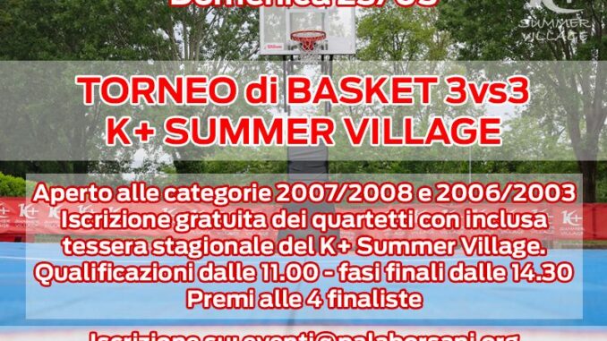 K+Summer Village Castellanza Basket 3vs3